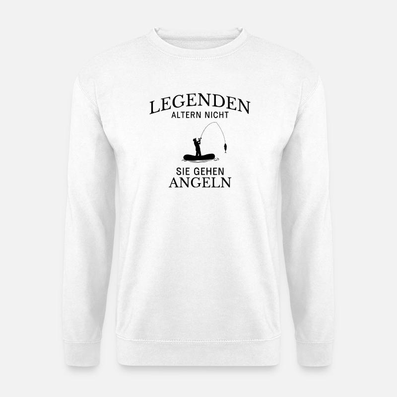 Legenden gehen Angeln Spruch - Unisex Pullover - Weiß