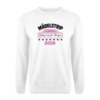 Mädelstrip 2026 Girls Trip Mädelstour Mädlstrip - Unisex Pullover - Weiß - Vorne