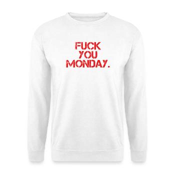 Fick dich Montag - Unisex Pullover - Weiß - Vorne - Alina (178cm) & Michal (187cm)