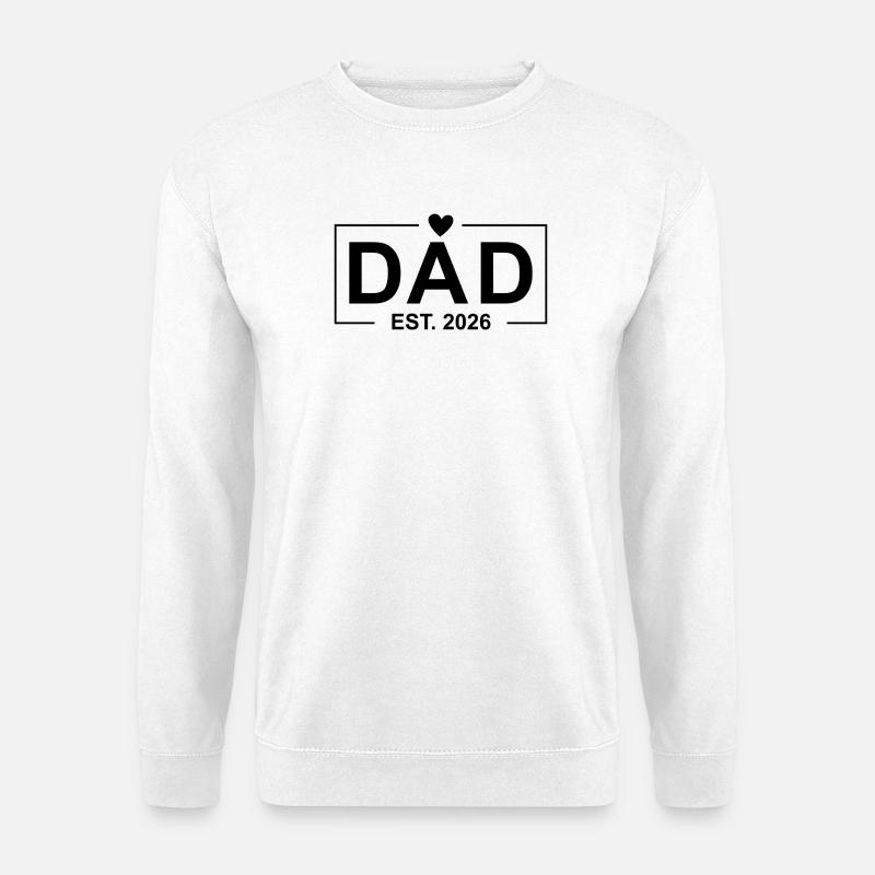 Dad Est. 2026 - Unisex Sweatshirt - white
