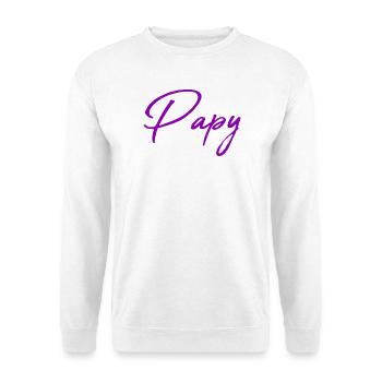 PAPY. PAPA. FÊTE DES PÈRES. BONNE FÊTE PAPA - Sweat-shirt Unisexe - blanc - Devant