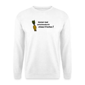 Always something fresh - Unisex Sweatshirt - white - Front