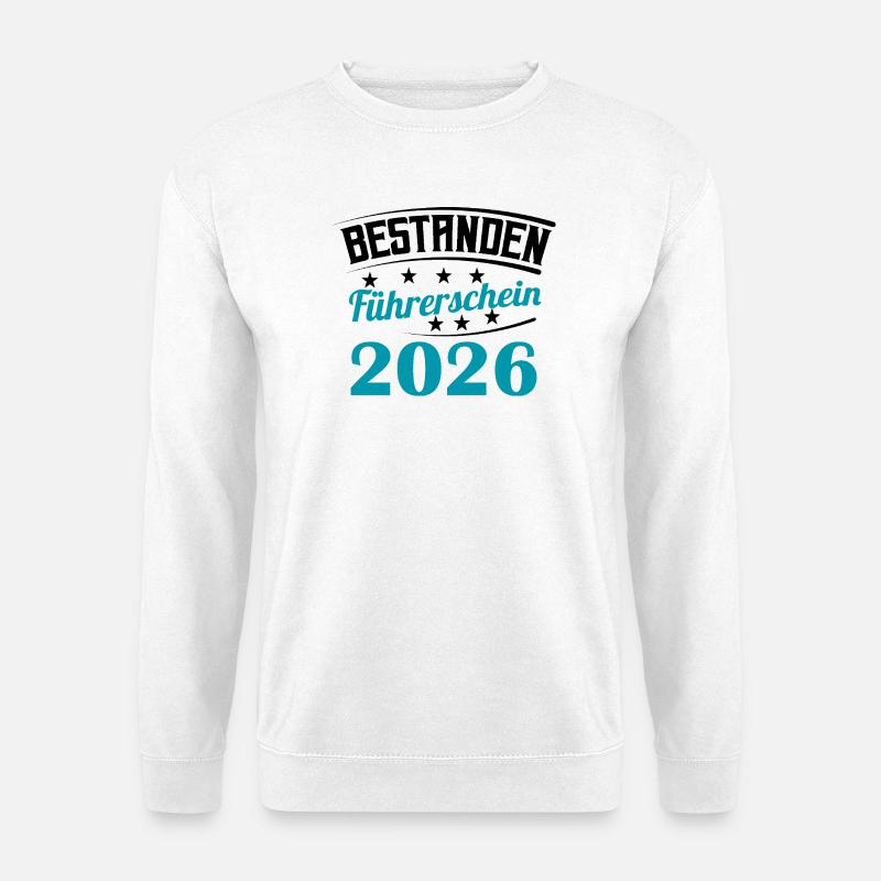 Führerschein 2026 Fahrprüfung Führerscheinprüfung - Unisex Pullover - Weiß