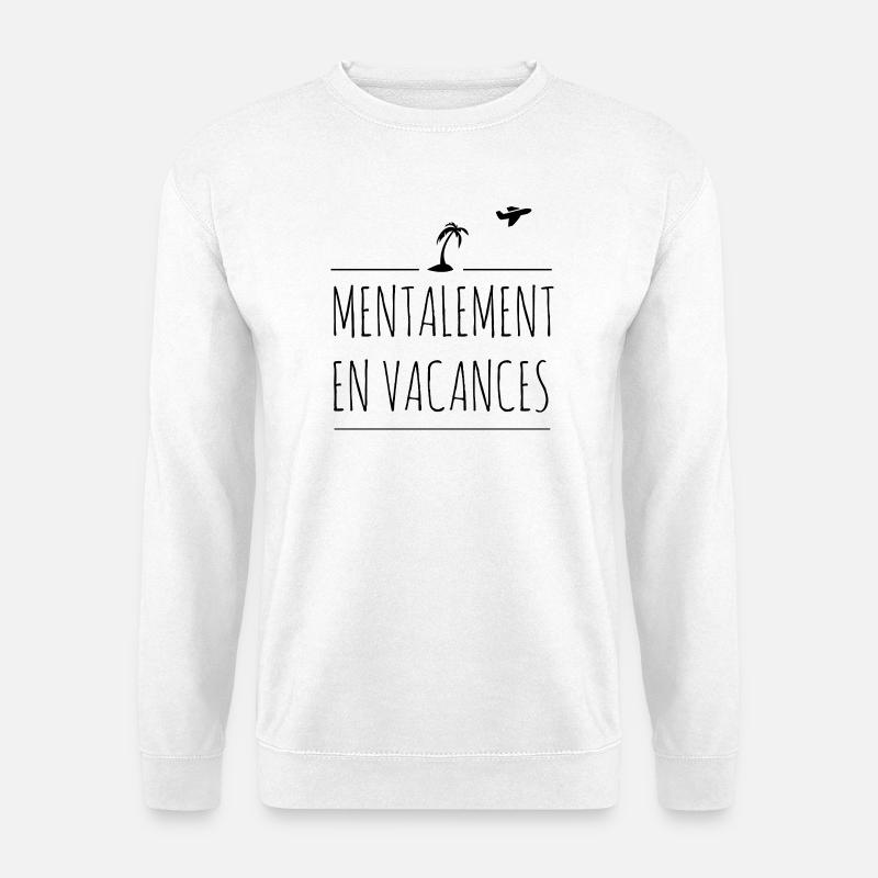 Geistig im Urlaub - Unisex Pullover - Weiß