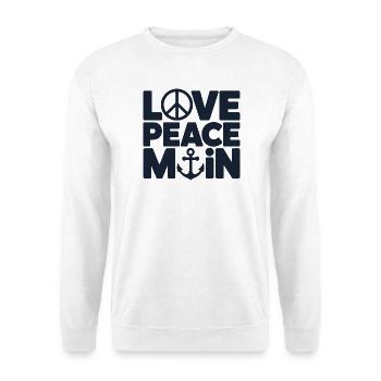  Love Peace Main Maritimer Anker Spruch Für - Unisex Pullover - Weiß - Vorne
