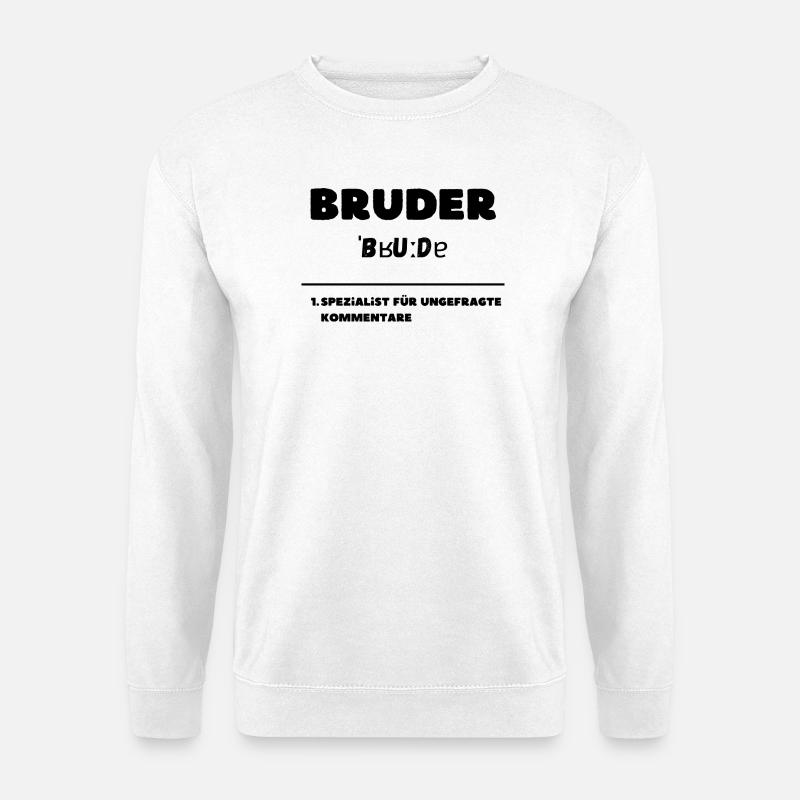 Bruder Definition Commentary Specialist - Unisex Sweatshirt - white