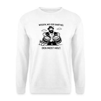 know where Barthel gets the must - Unisex Sweatshirt - white - Front
