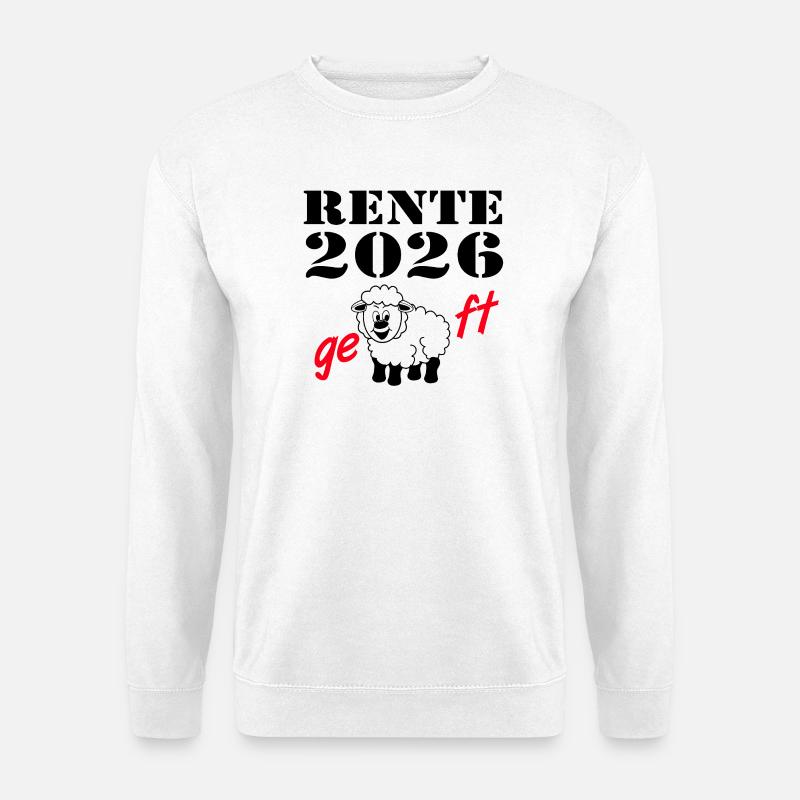 Rente 2026 , geschafft - Unisex Pullover - Weiß