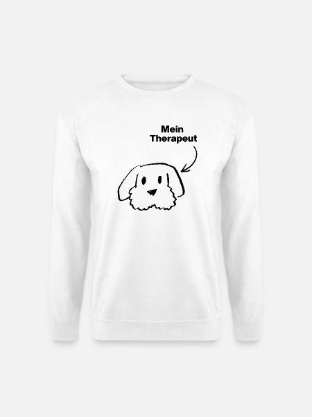 MEIN THERAPEUT: HUND! 🐶 DOGLOVER FELLNASEN HUNDE - Unisex Pullover - Weiß
