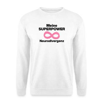 MEINE SUPERPOWER: NEURODIVERGENZ! ADHS ND POWER - Unisex Pullover - Weiß - Vorne