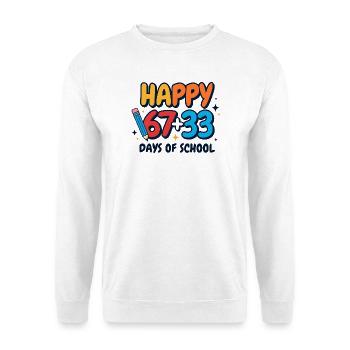 Happy 100 Days of School  - Unisex Sweatshirt - white - Front