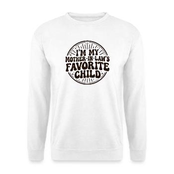 Ich bin das Lieblingskind meiner Schwiegermutter - Unisex Pullover - Weiß - Vorne
