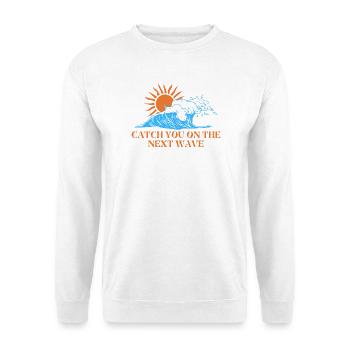 Fang die nächste Welle - Unisex Pullover - Weiß - Vorne