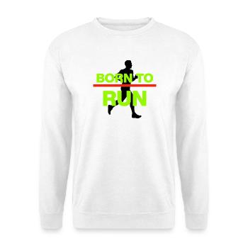 BORN TO RUN, LAUF LEBEN! MARATHON, LAUFEN, JOGGEN - Unisex Pullover - Weiß - Vorne