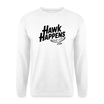 Hawk Happens - Sweat-shirt Unisexe - blanc - Devant