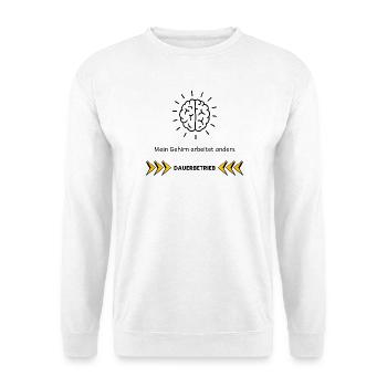 My Brain Works Differently – ADHD Focus Design - Unisex Sweatshirt - white - Front