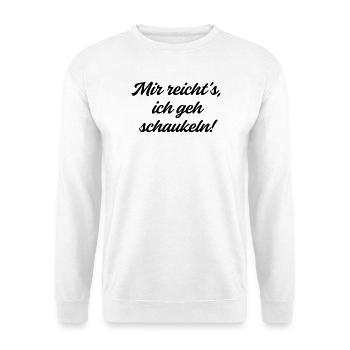 I've had enough, I'm going swinging. - Unisex Sweatshirt - white - Front