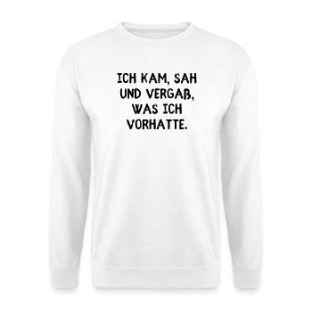 I came, saw and forgot what I was going to do. - Unisex Sweatshirt - white - Front