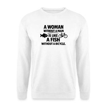 A Woman Without a Man – Feminist Saying - Unisex Sweatshirt - white - Front