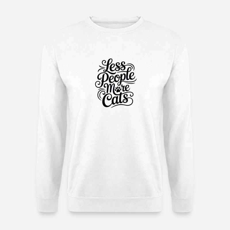 Moins de monde, plus de chats - Sweat-shirt Unisexe - blanc