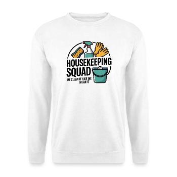 Lustiges Putzen Design - Unisex Pullover - Weiß - Vorne