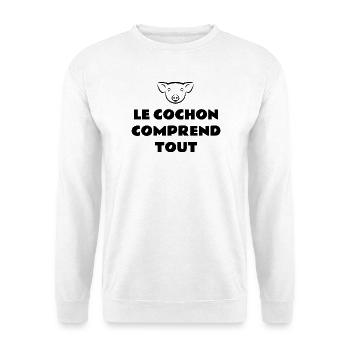 The pig understands everything - Unisex Sweatshirt - white - Front