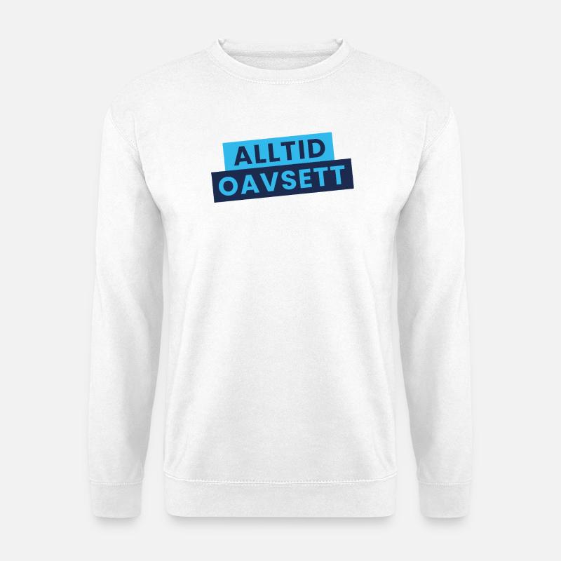 Always Regardless—Stylish Statement - Unisex Sweatshirt - white