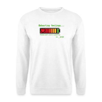 Reboot-Gefühle, liebe es, Geek-T-Shirts zu aktualisieren. - Unisex Pullover - Weiß - Vorne
