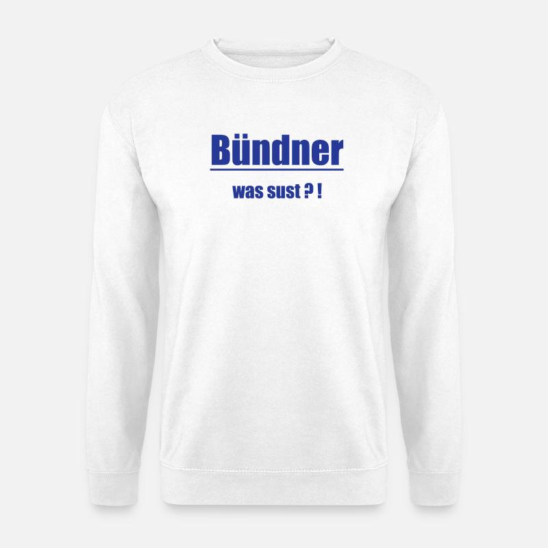 Bündner Was Sust?! - Unisex Pullover - Weiß