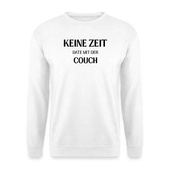 No Time – Date with the Couch - Unisex Sweatshirt - white - Front