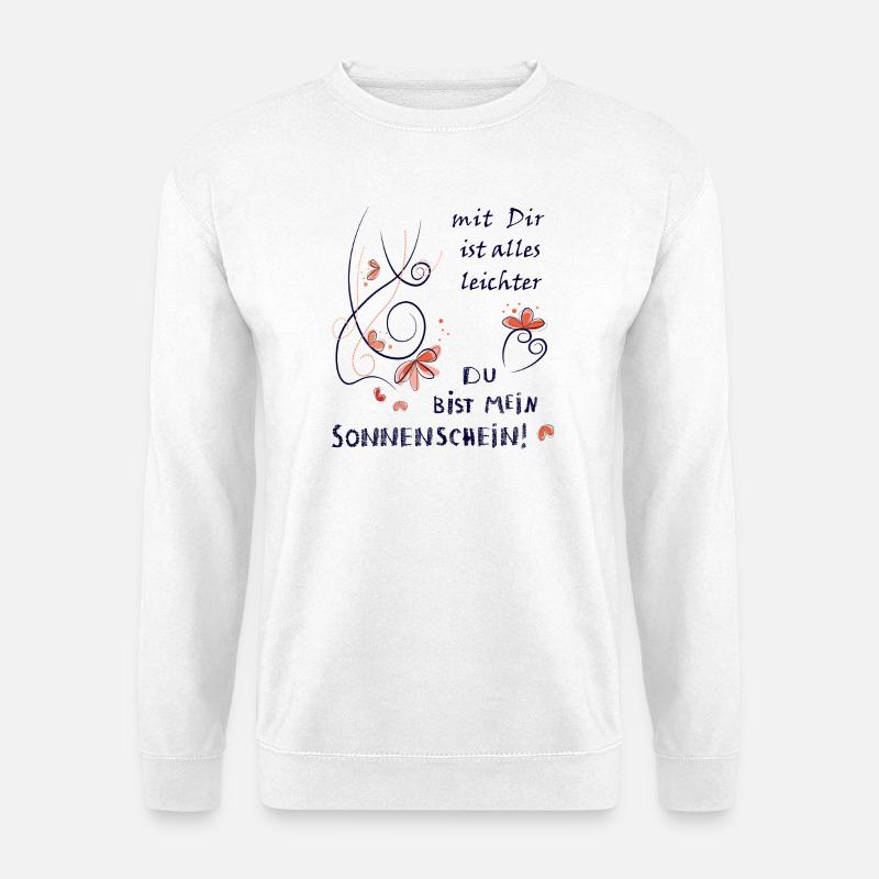 du bist mein Sonnenschein  - Unisex Pullover - Weiß