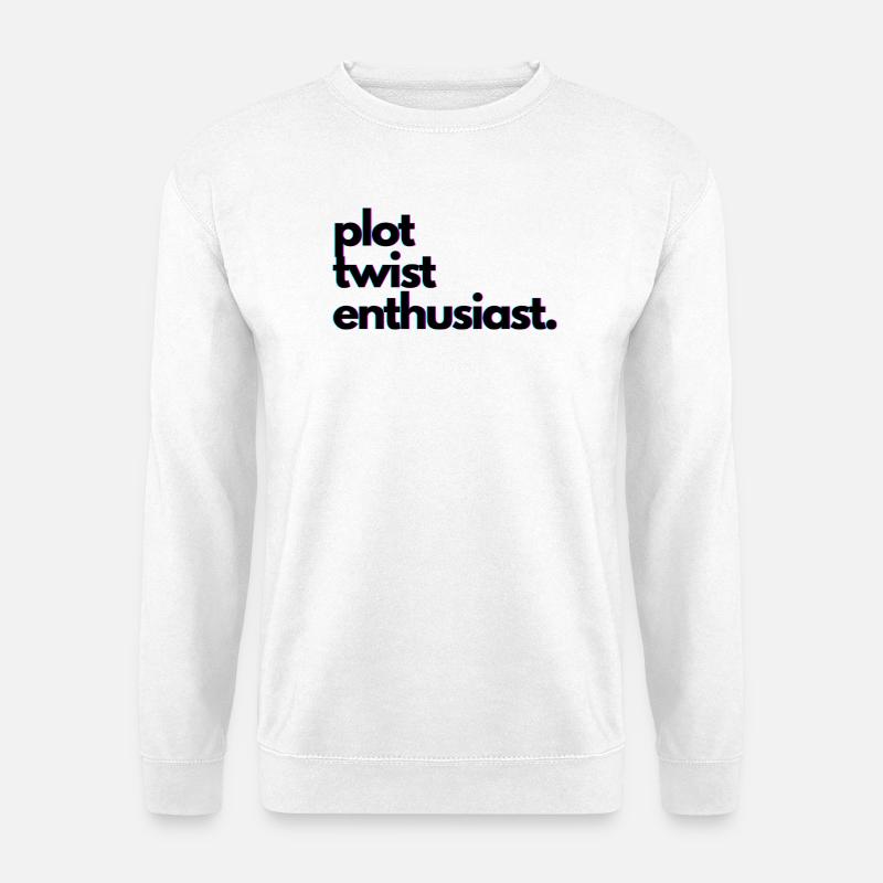 Plot_twist_enthusiast - Unisex Pullover - Weiß