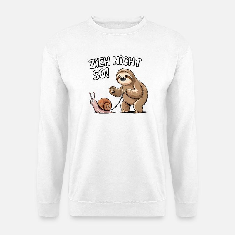 Don't pull so sloth snail - Unisex Sweatshirt - white