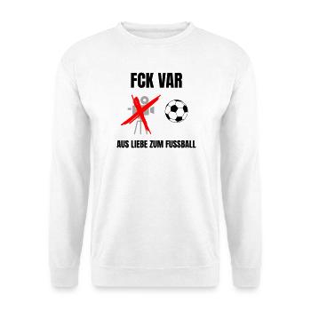 FCK VAR - Unisex Pullover - Weiß - Vorne