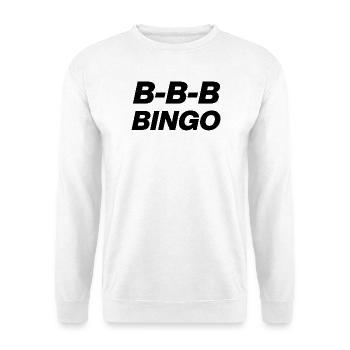 TENDANCE B-B-B-BINGO, PLAISIR VIRAL, PRÉSIDENT 🪑 D’ÉCOLE À MÈMES - Sweat-shirt Unisexe - blanc - Devant