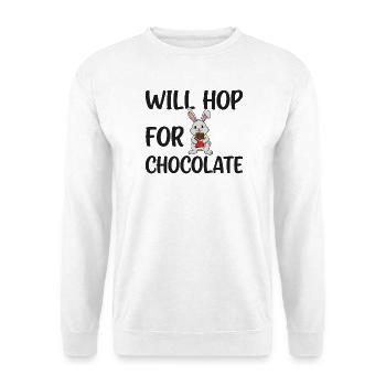 Will Hop for Chocolate – Sweet Easter Humor - Unisex Sweatshirt - white - Front