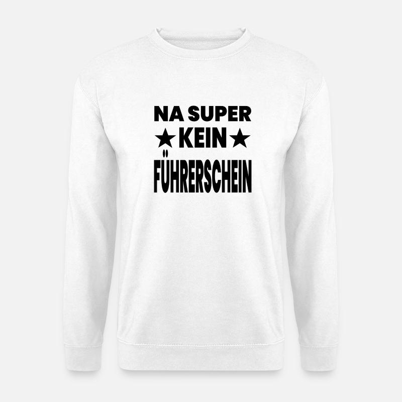 Führerschein - Unisex Pullover - Weiß