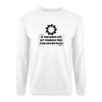 Fear Has No Place - Unisex Sweatshirt - white - Front