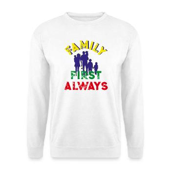 La famille d’abord, toujours - Sweat-shirt Unisexe - blanc - Devant