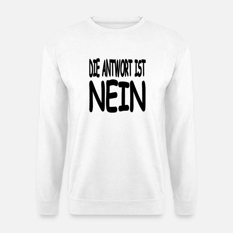 Nein - Unisex Pullover - Weiß