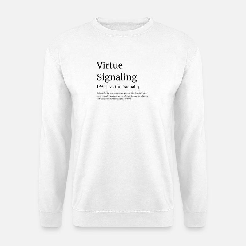 Virtue_Signaling - Unisex Pullover - Weiß