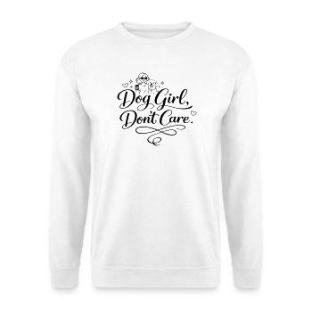 Fille chien, je m’en fiche - Sweat-shirt Unisexe - blanc - Devant