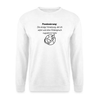 Finally pension - Unisex Sweatshirt - white - Front