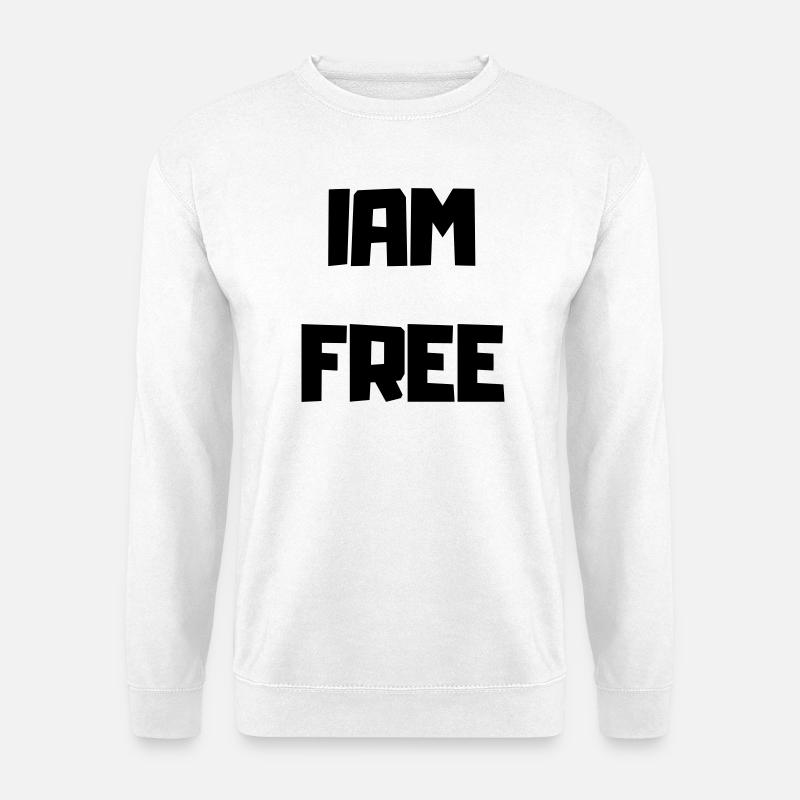 ICH BIN FREI - Unisex Pullover - Weiß