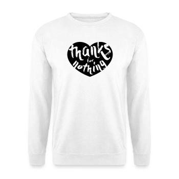 thanks for nothing - Unisex Sweatshirt - white - Front