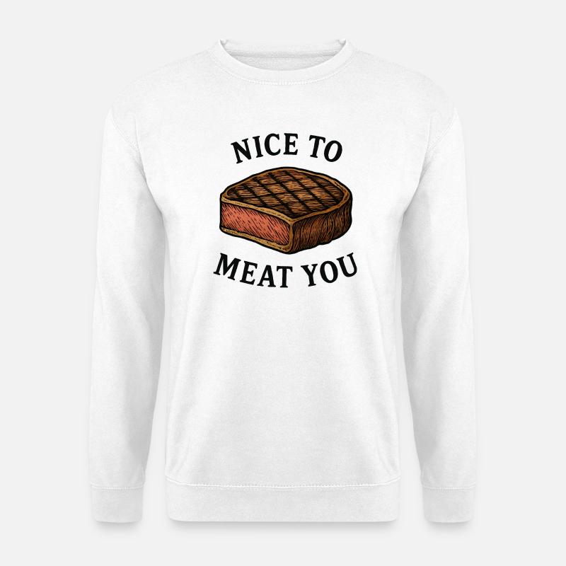 Nice to Meat You Steak Graphic - Unisex Sweatshirt - white