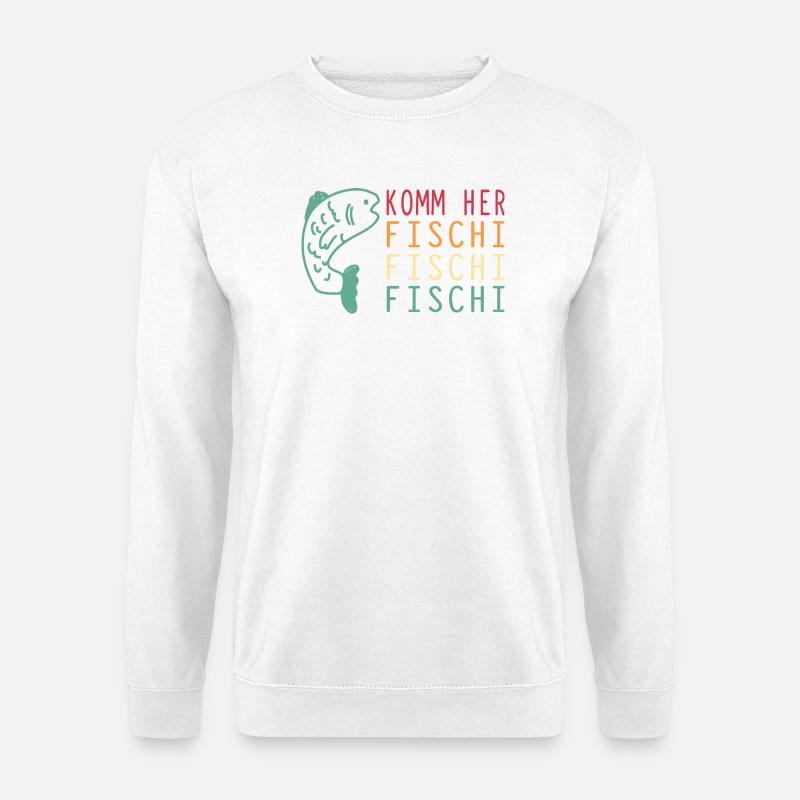 Komm Her Fischi Fischi Fischi - Unisex Pullover - Weiß