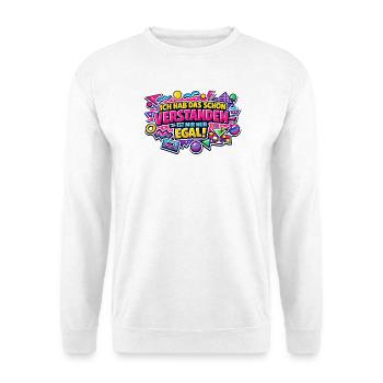 Je l’ai déjà compris, je m’en fiche - Sweat-shirt Unisexe - blanc - Devant