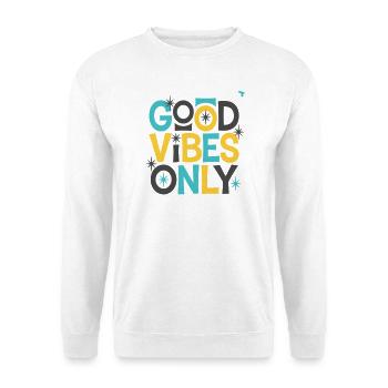 Bonnes Vibrations Uniquement ! - Sweat-shirt Unisexe - blanc - Devant