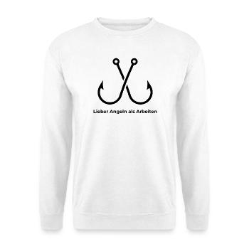 Lieber Angelne als Arbeiten - Unisex Pullover - Weiß - Vorne